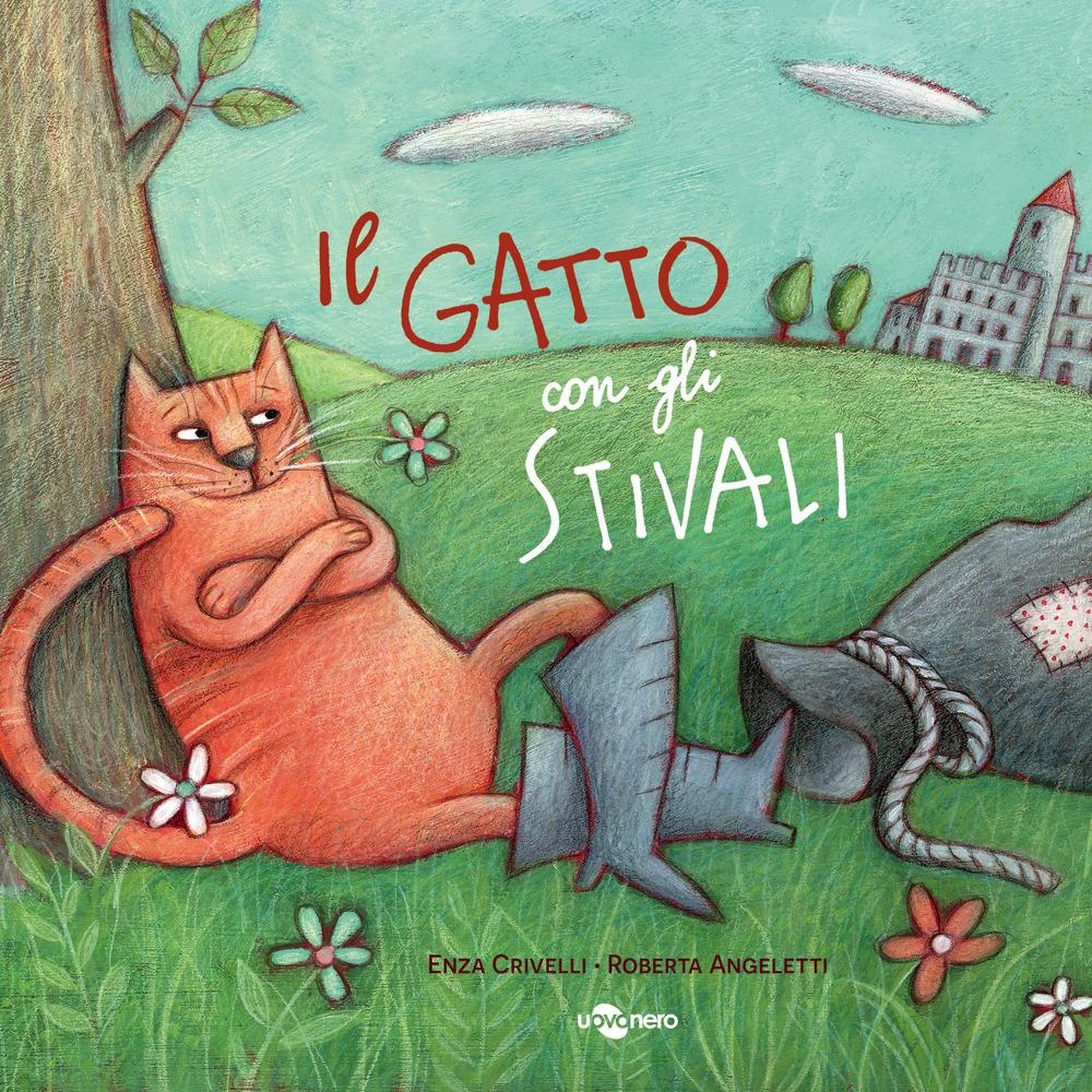 Libri Enza Crivelli - Il Gatto Con Gli Stivali. Ediz. A Colori NUOVO SIGILLATO EDIZIONE DEL SUBITO DISPONIBILE