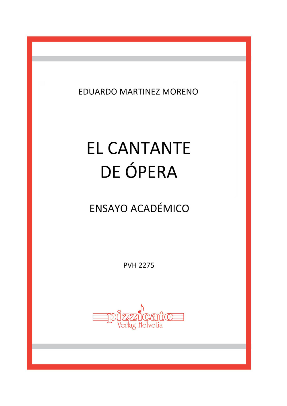 Libri Martinez Moreno Eduardo - El Cantante De Opera. Ensayo Academico NUOVO SIGILLATO EDIZIONE DEL SUBITO DISPONIBILE