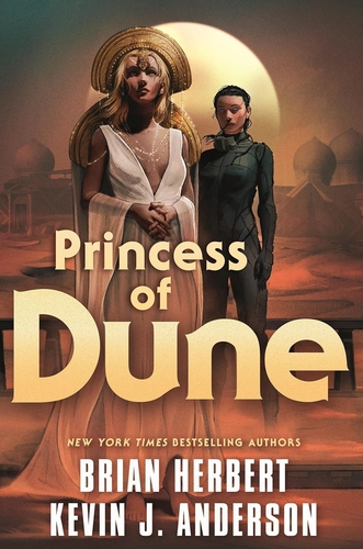 Libri Brian Herbert - Princess Of Dune NUOVO SIGILLATO, EDIZIONE DEL 02/10/2023 SUBITO DISPONIBILE