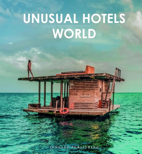 Libri Collectif - Unusual Hotel World. Ediz. Illustrata NUOVO SIGILLATO, EDIZIONE DEL 09/09/2023 SUBITO DISPONIBILE