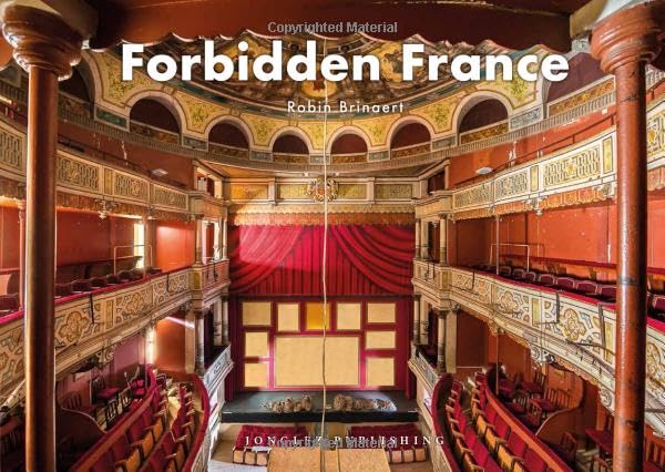 Libri Robin Brinaert - Forbidden France. Ediz. Illustrata NUOVO SIGILLATO, EDIZIONE DEL 09/09/2023 SUBITO DISPONIBILE