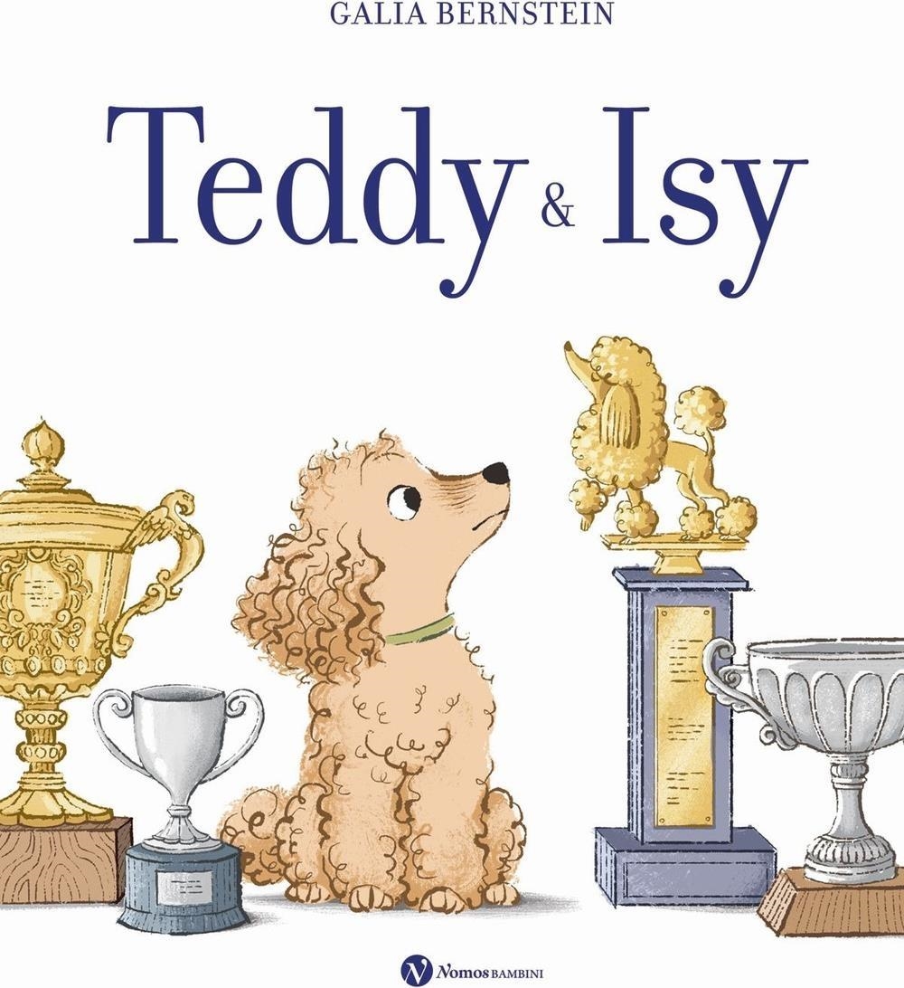 Libri Galia Bernstein - Teddy & Isy. Ediz. A Colori NUOVO SIGILLATO, EDIZIONE DEL 21/02/2024 SUBITO DISPONIBILE