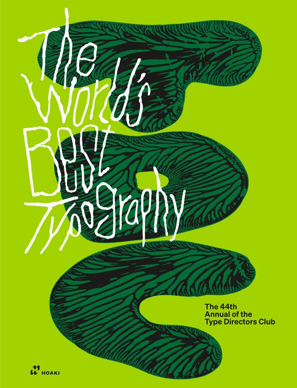 Libri World's Best Typography. The 44Th Annual Of The Type Directors Club 2023 (The) NUOVO SIGILLATO, EDIZIONE DEL 14/03/2024 SUBITO DISPONIBILE