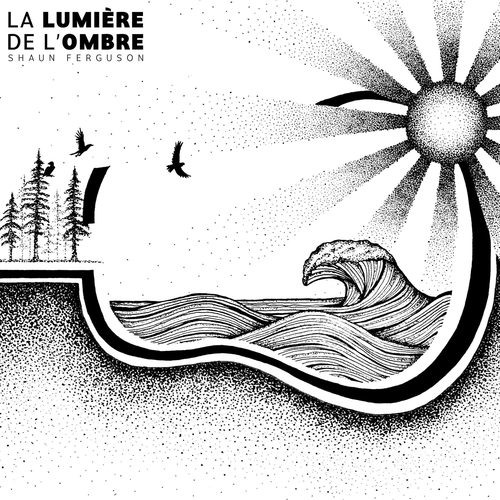 Vinile Shaun Ferguson - La Lumiere De L'Ombre NUOVO SIGILLATO, EDIZIONE DEL 27/10/2023 SUBITO DISPONIBILE