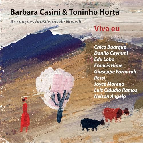 Vinile Barbara Casini E Toninho Horta - Viva Eu (2 Lp) NUOVO SIGILLATO, EDIZIONE DEL 20/10/2023 SUBITO DISPONIBILE