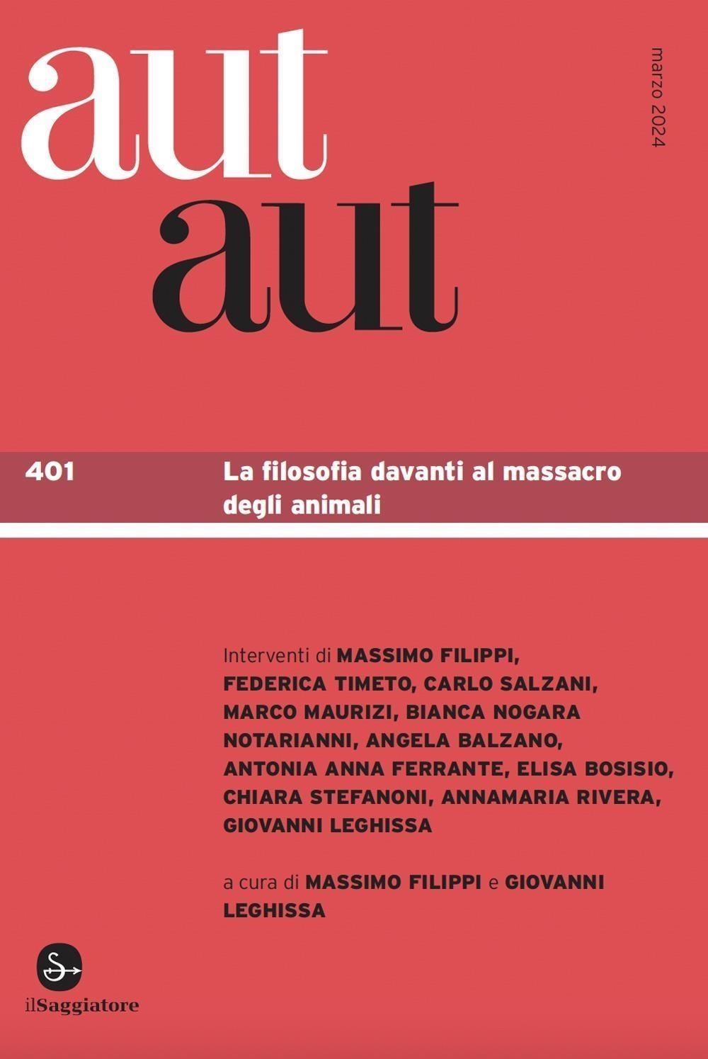 Libri Aut Aut Vol 401 NUOVO SIGILLATO, EDIZIONE DEL 15/03/2024 SUBITO DISPONIBILE