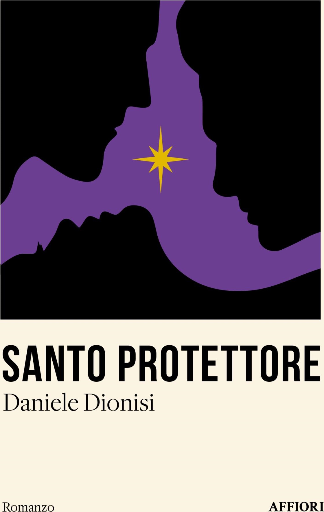 Libri Dionisi Daniele - Santo Protettore NUOVO SIGILLATO, EDIZIONE DEL 12/10/2023 SUBITO DISPONIBILE