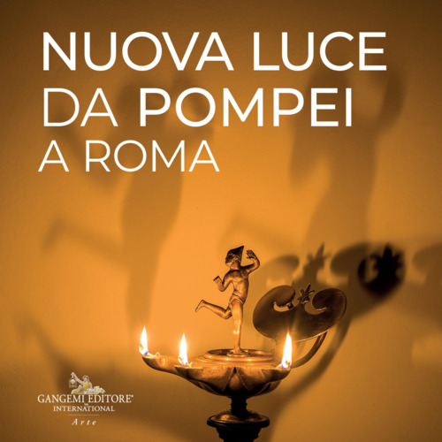Libri Nuova Luce Da Pompei A Roma NUOVO SIGILLATO, EDIZIONE DEL 06/10/2023 SUBITO DISPONIBILE