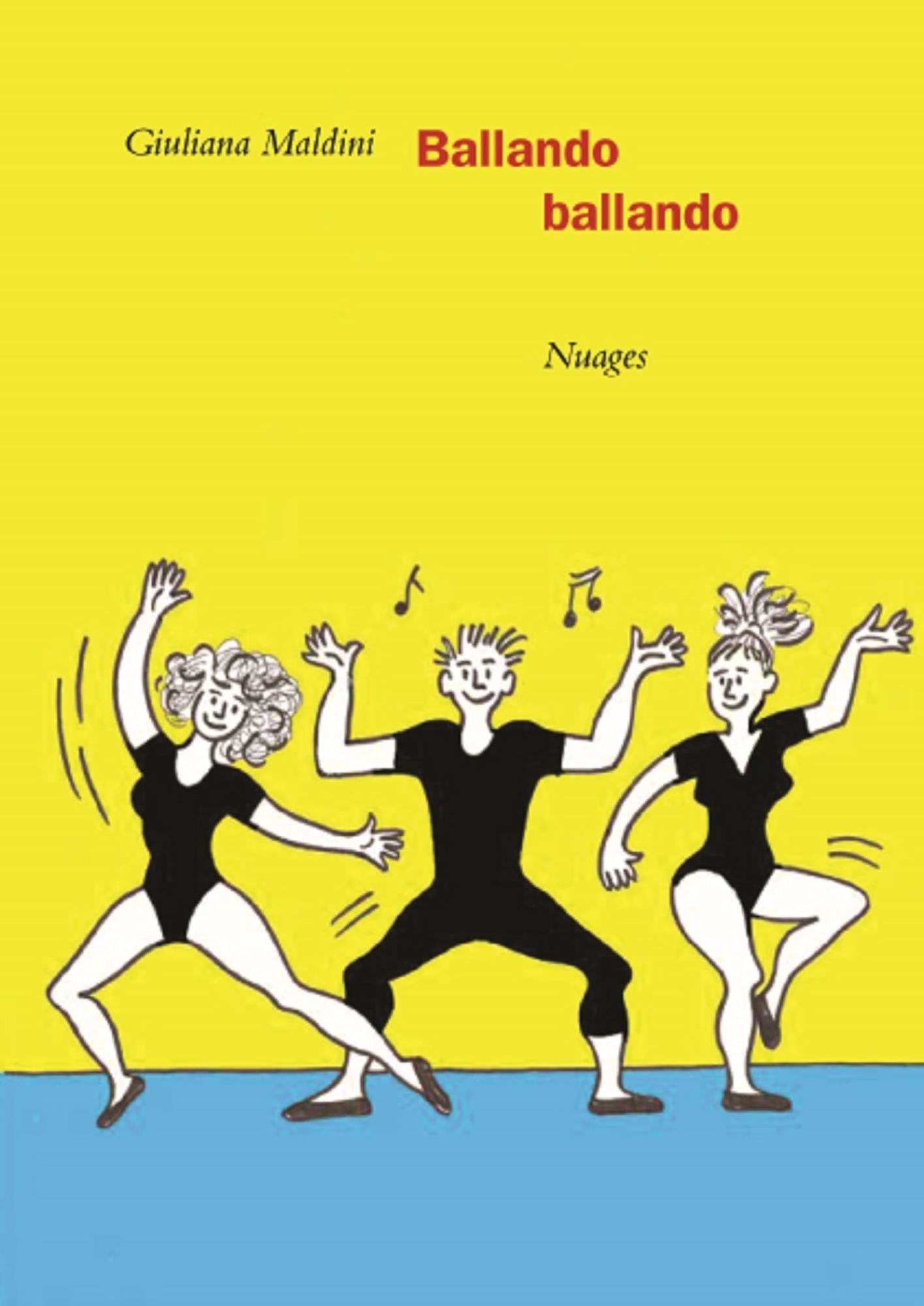 Libri Giuliana Maldini - Ballando Ballando NUOVO SIGILLATO, EDIZIONE DEL 15/11/2023 SUBITO DISPONIBILE