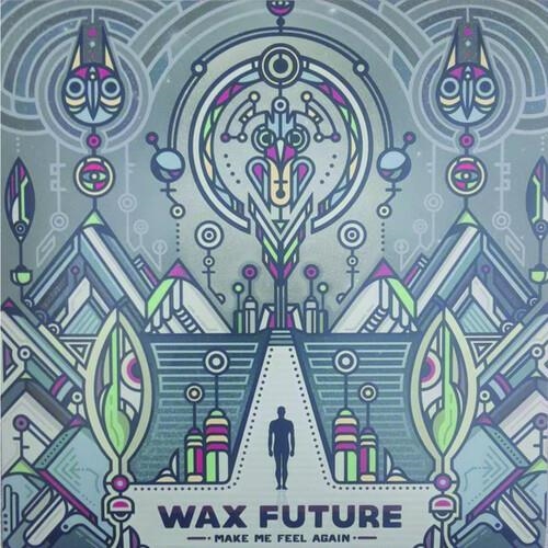 Vinile Wax Future - Make Me Feel Again / Keep The Memories NUOVO SIGILLATO, EDIZIONE DEL 12/07/2023 SUBITO DISPONIBILE