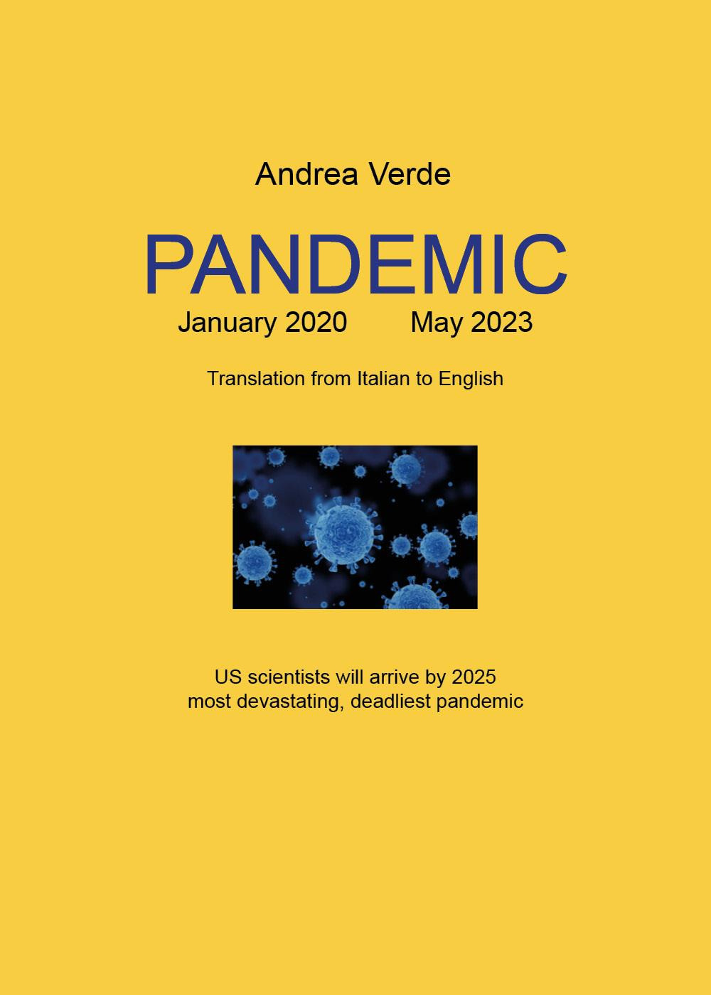 Libri Verde Andrea - Pandemic. January 2020-May 2023 NUOVO SIGILLATO, EDIZIONE DEL 13/10/2023 SUBITO DISPONIBILE