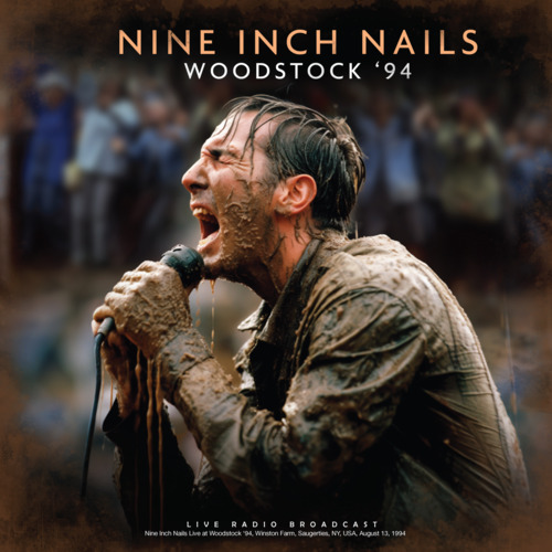 Vinile Nine pollici Nails - Woodstock 94 - Coloured Vinyl 2 Lp NUOVO SIGILLATO EDIZIONE DEL SUBITO DISPONIBILE marrone