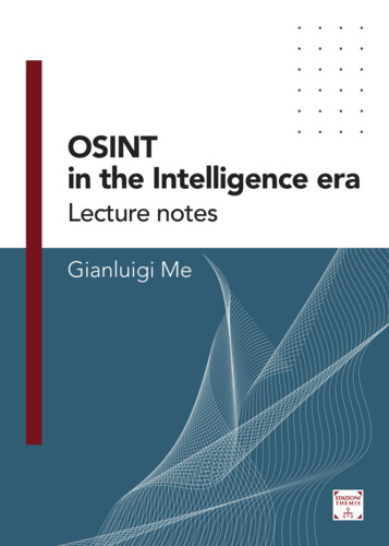 Libri Gianluigi Me - Osint In The Intelligence Era NUOVO SIGILLATO, EDIZIONE DEL 16/10/2023 SUBITO DISPONIBILE