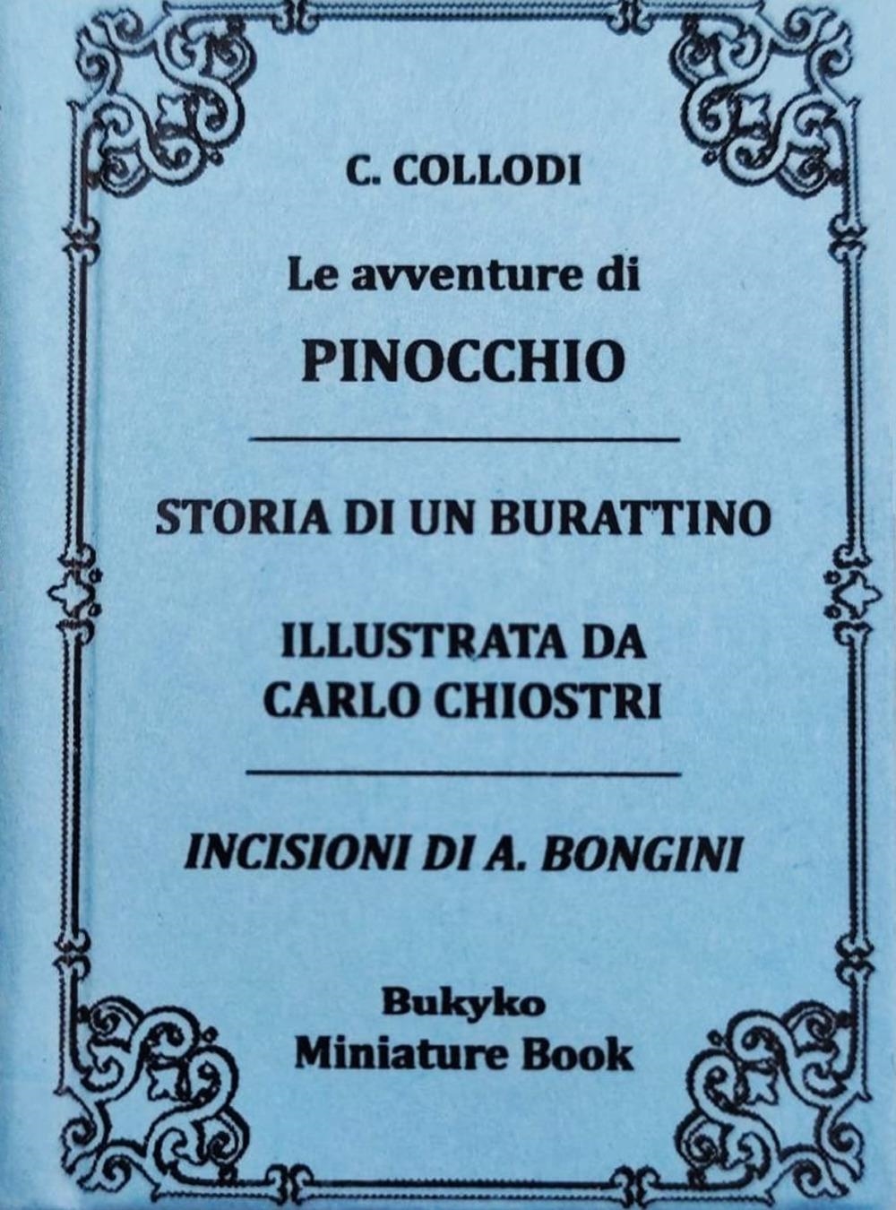 Libri Carlo Collodi - Le Avventure Di Pinocchio. Storia Di Un Burattino. Ediz. Speciale NUOVO SIGILLATO, EDIZIONE DEL 30/09/2023 SUBITO DISPONIBILE