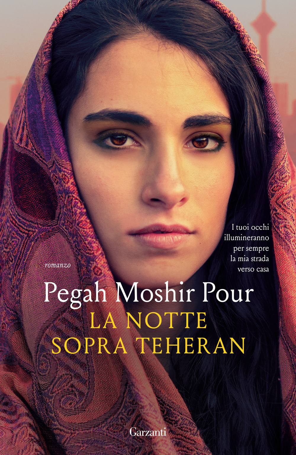 Libri Moshir Pour Pegah - La Notte Sopra Teheran NUOVO SIGILLATO, EDIZIONE DEL 23/04/2024 SUBITO DISPONIBILE