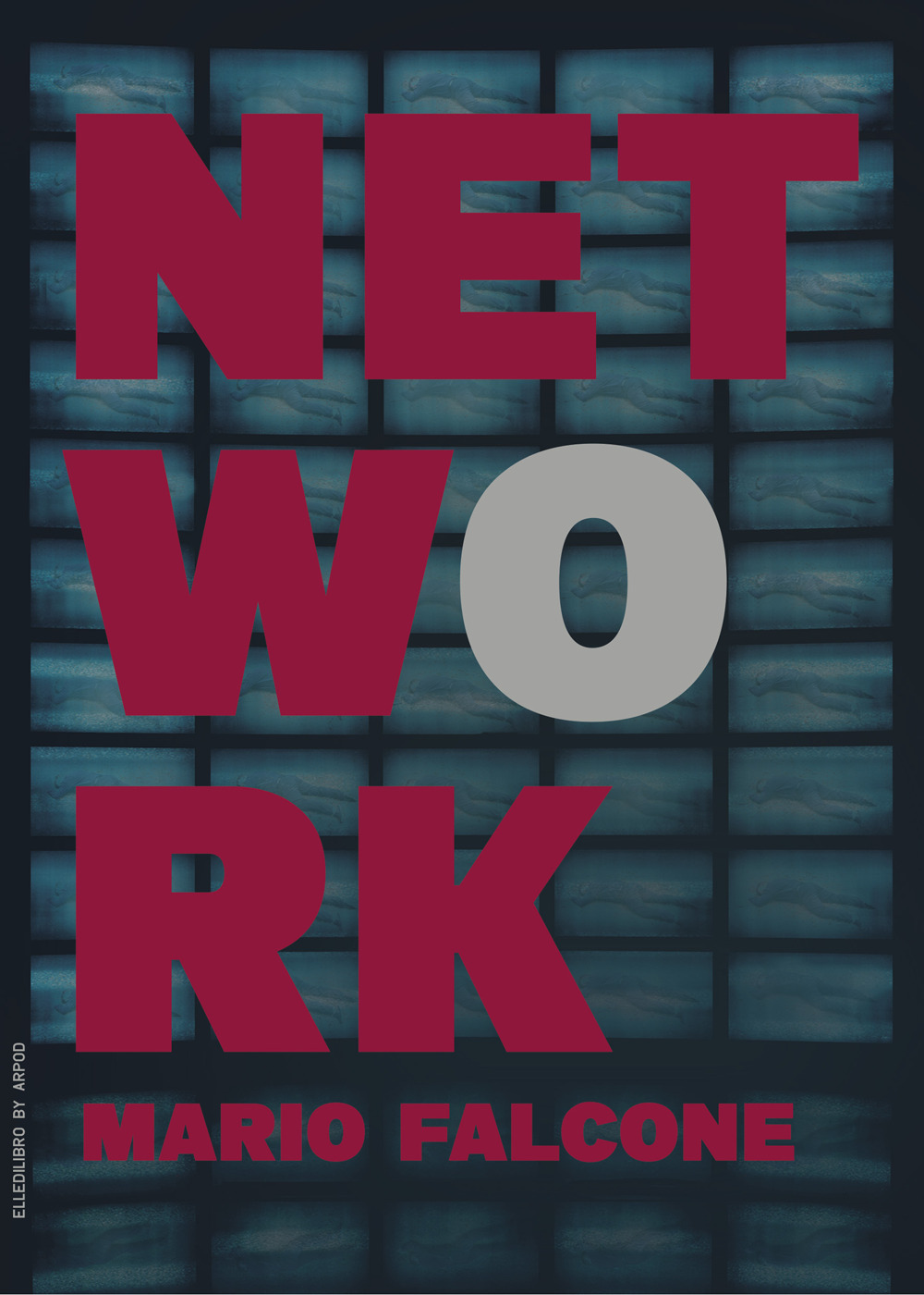 Libri Mario Falcone - Network NUOVO SIGILLATO, EDIZIONE DEL 23/10/2023 SUBITO DISPONIBILE