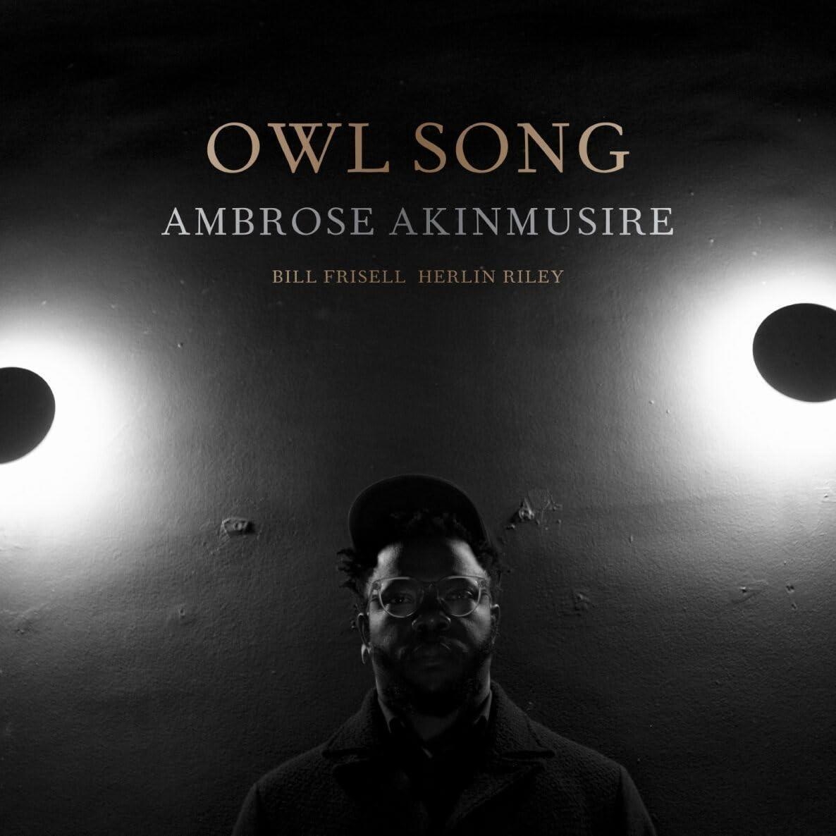 Vinile Ambrose Akinmusire - Owl Song NUOVO SIGILLATO, EDIZIONE DEL 15/12/2023 SUBITO DISPONIBILE
