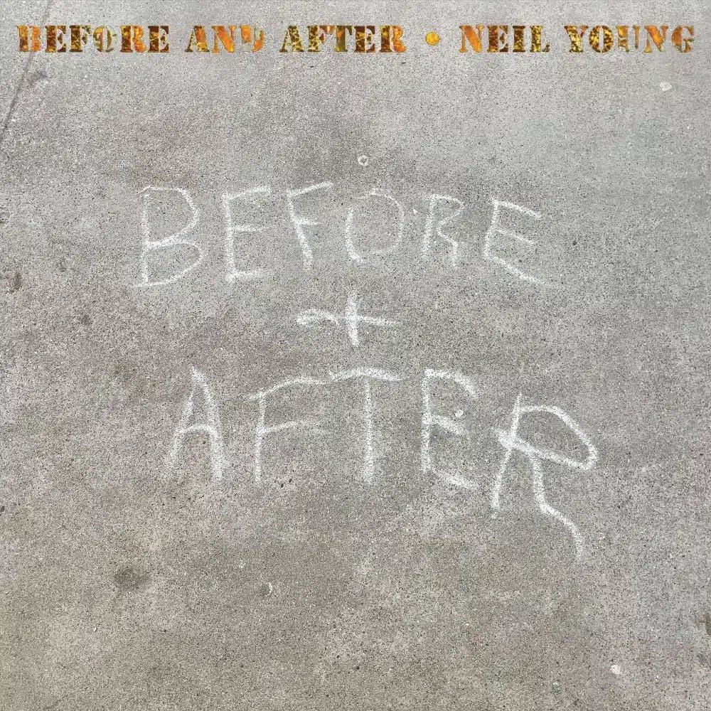 Vinile Neil Young - Before And After NUOVO SIGILLATO, EDIZIONE DEL 09/02/2024 SUBITO DISPONIBILE