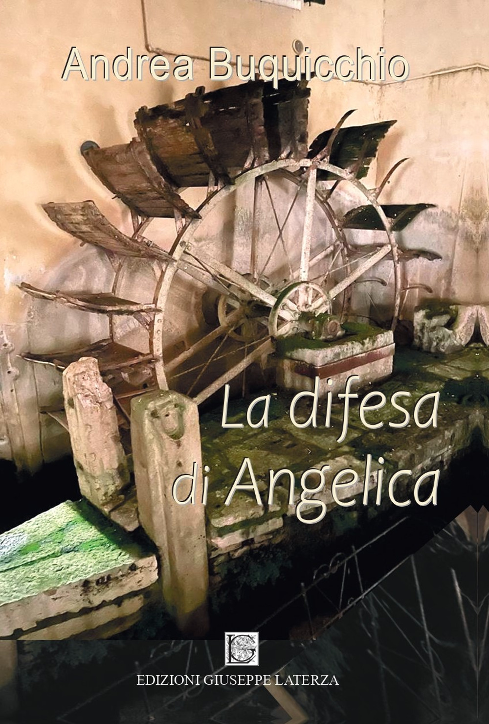 Libri Buquicchio Andrea - La Difesa Di Angelica NUOVO SIGILLATO SUBITO DISPONIBILE