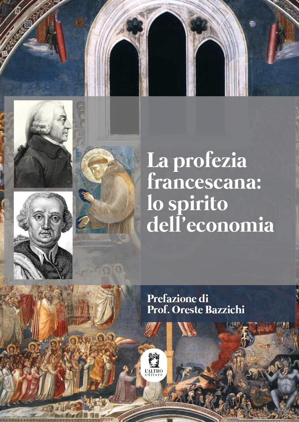 Libri Reali Fabio - La Profezia Francescana: Lo Spirito Dell'economia NUOVO SIGILLATO, EDIZIONE DEL 31/10/2023 SUBITO DISPONIBILE
