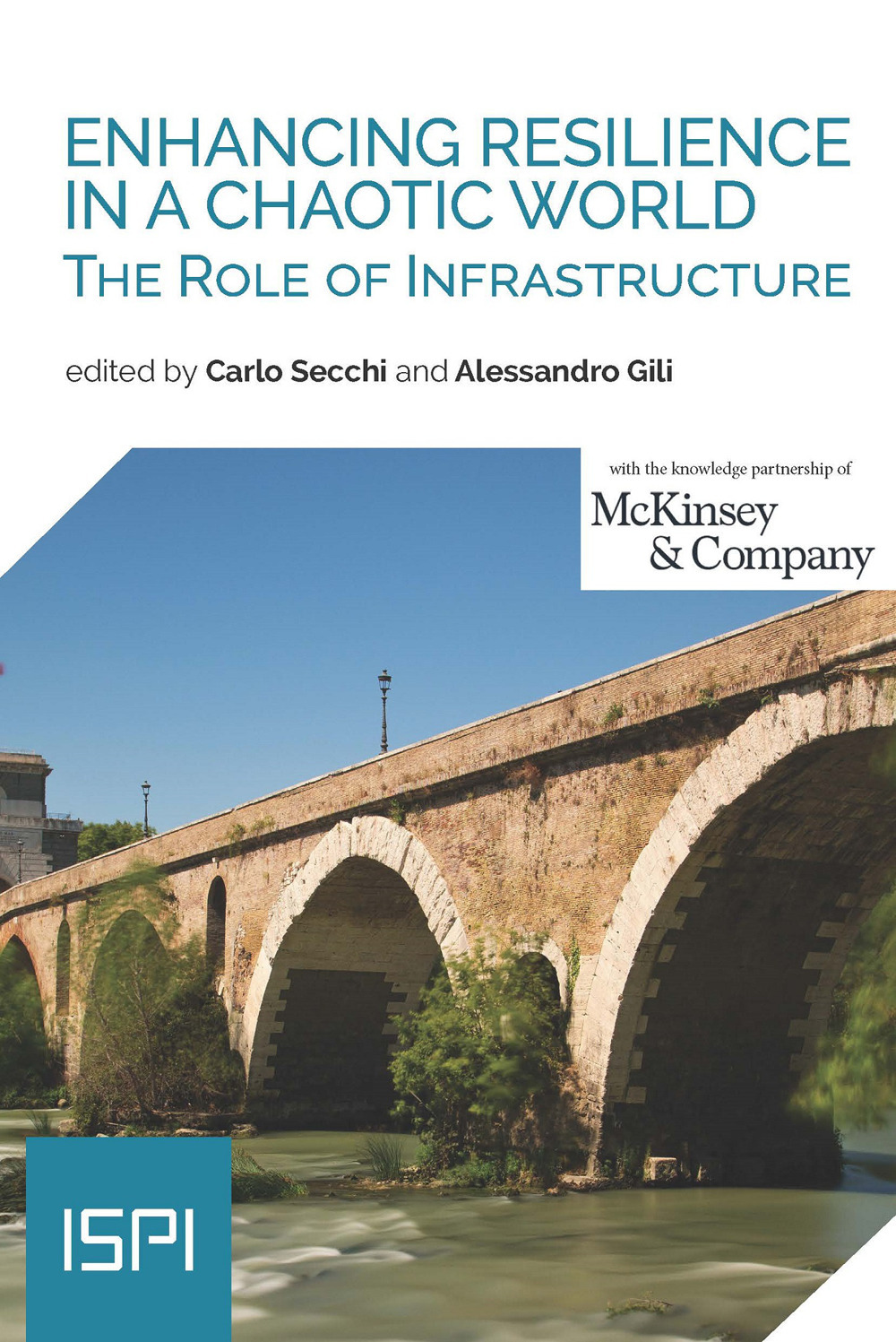 Libri Enhancing Resilience In A Chaotic World. The Role Of Infrastructure NUOVO SIGILLATO, EDIZIONE DEL 07/11/2023 SUBITO DISPONIBILE