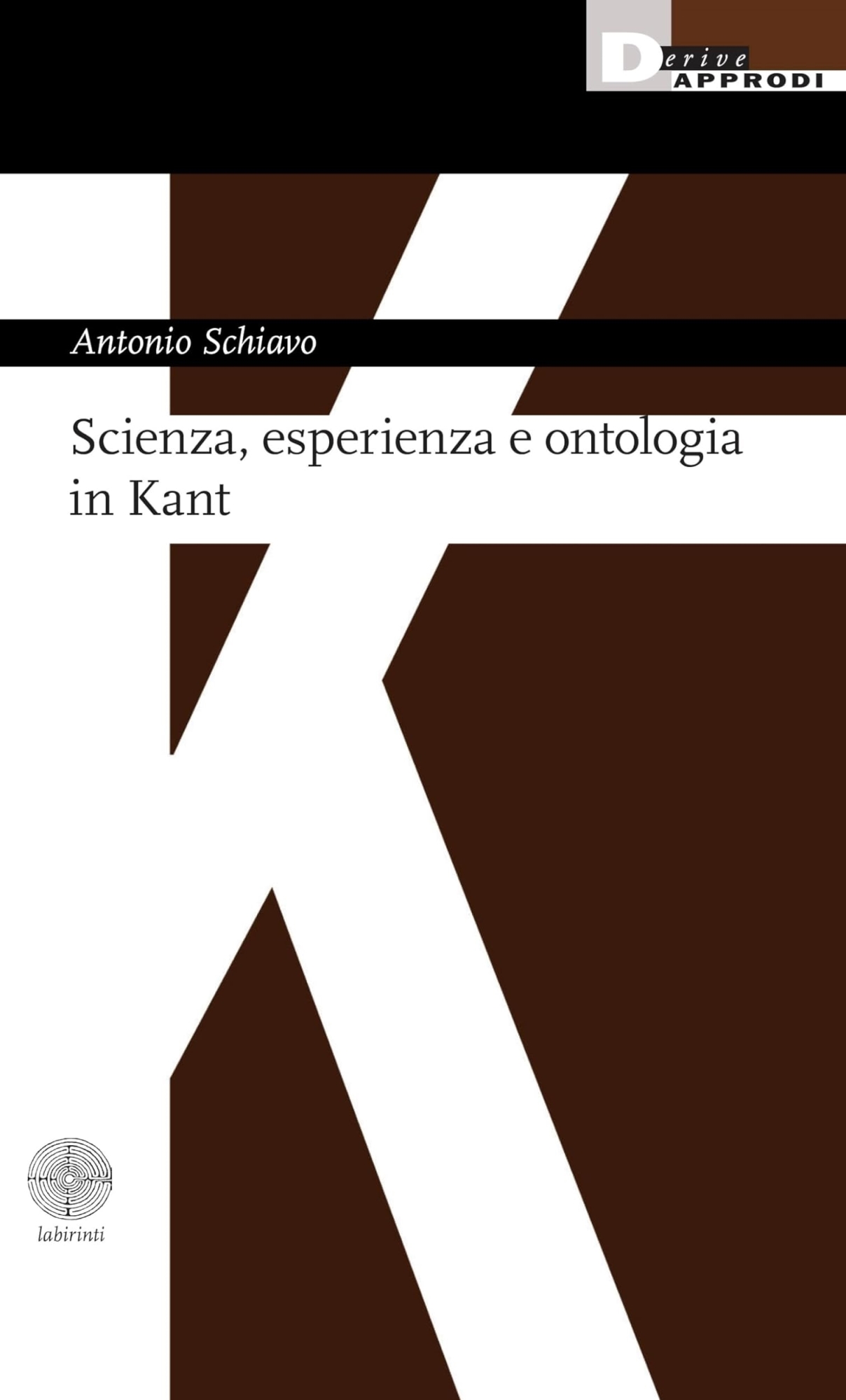 Libri Antonio Schiavo - Scienza Esperienza E Ontologia In Kant NUOVO SIGILLATO EDIZIONE DEL SUBITO DISPONIBILE
