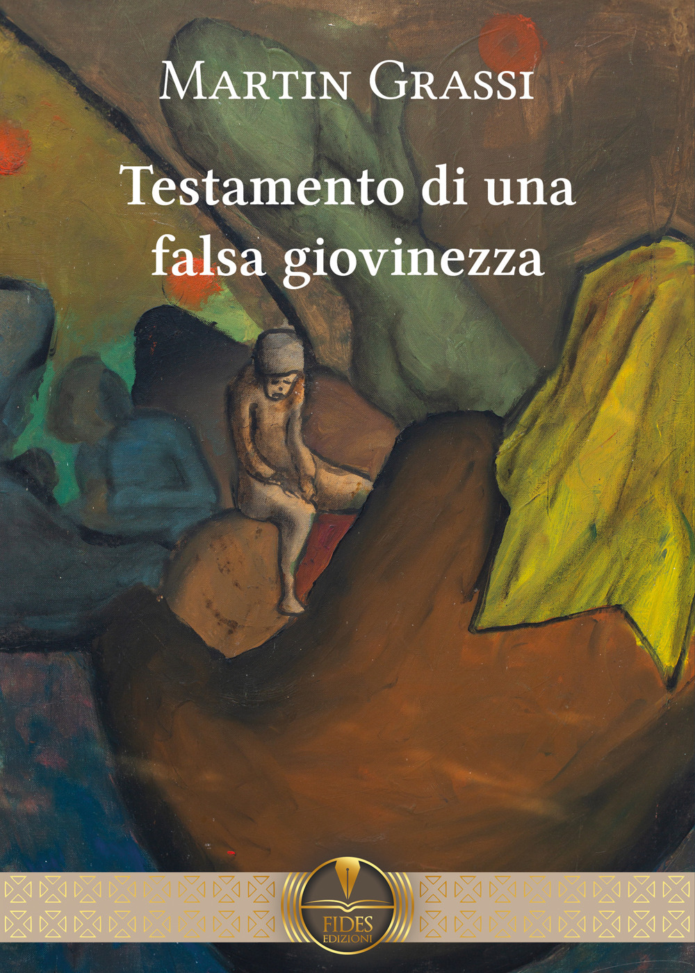 Libri Grassi Martin - Testamento Di Una Falsa Giovinezza NUOVO SIGILLATO, EDIZIONE DEL 21/11/2023 SUBITO DISPONIBILE