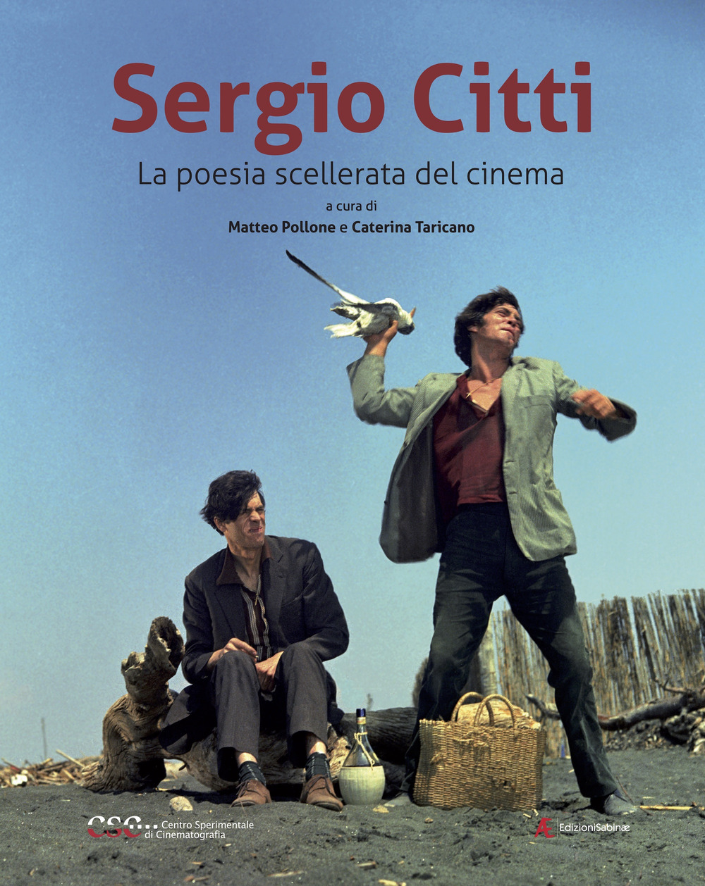 Libri Sergio Citti. La Poesia Scellerata Del Cinema NUOVO SIGILLATO, EDIZIONE DEL 21/11/2023 SUBITO DISPONIBILE