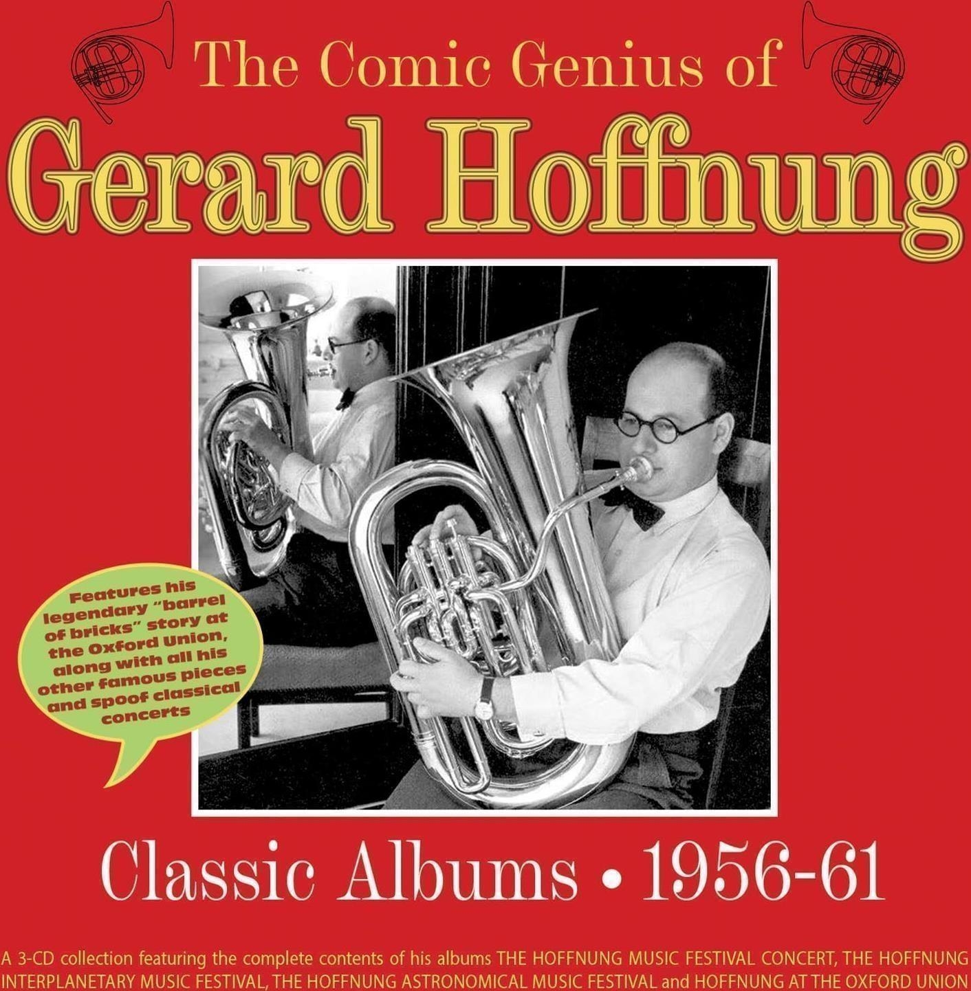 Audio Cd Gerard Hoffnung - The Comic Genius Of Gerard Hoffnung: Classic Albums 1956-61 (3 Cd) NUOVO SIGILLATO, EDIZIONE DEL 14/12/2023 SUBITO DISPONIBILE