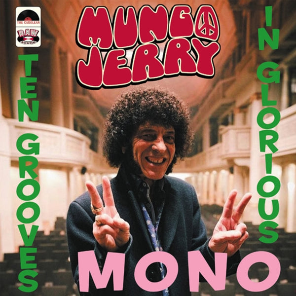 Vinile Mungo Jerry - Ten Grooves In Glorious Mono NUOVO SIGILLATO, EDIZIONE DEL 24/11/2023 SUBITO DISPONIBILE