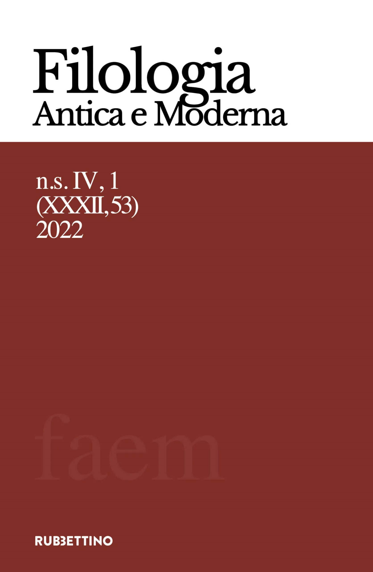 Libri Filologia Antica E Moderna (2022) Vol 53 NUOVO SIGILLATO, EDIZIONE DEL 17/11/2023 SUBITO DISPONIBILE