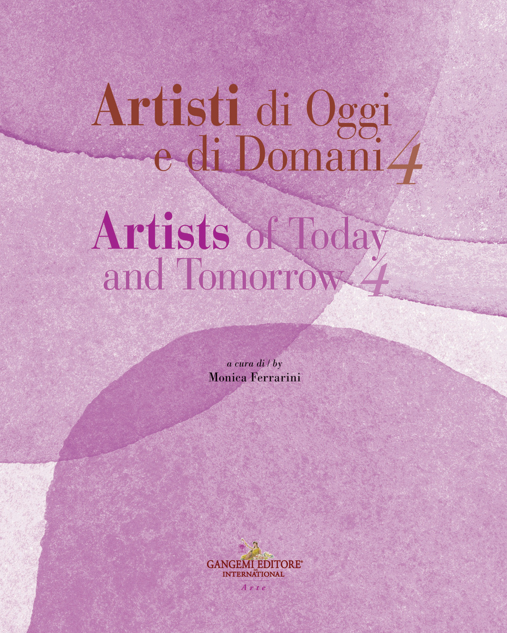 Libri Artisti Di Oggi E Di Domani-Artists Of Today And Tomorrow. Ediz. Bilingue Vol 04 NUOVO SIGILLATO, EDIZIONE DEL 05/12/2023 SUBITO DISPONIBILE