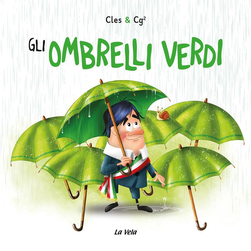 Libri Cles & Cg2 - Gli Ombrelli Verdi NUOVO SIGILLATO, EDIZIONE DEL 12/12/2023 SUBITO DISPONIBILE