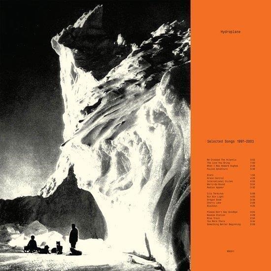 Vinile Hydroplane - Selected Songs 1997-2003 NUOVO SIGILLATO, EDIZIONE DEL 31/08/2023 SUBITO DISPONIBILE