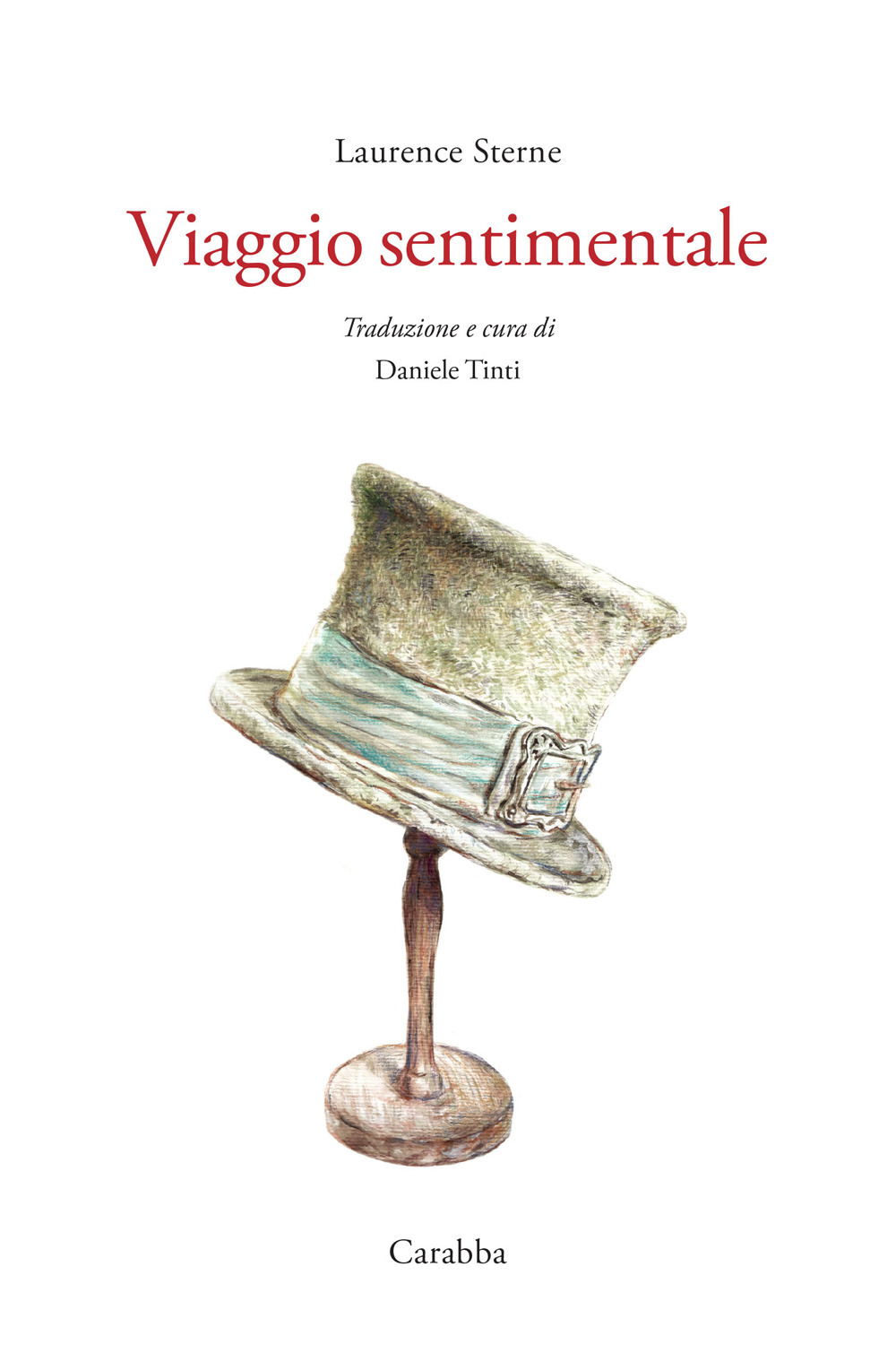 Libri Laurence Sterne - Viaggio Sentimentale NUOVO SIGILLATO, EDIZIONE DEL 24/01/2024 SUBITO DISPONIBILE