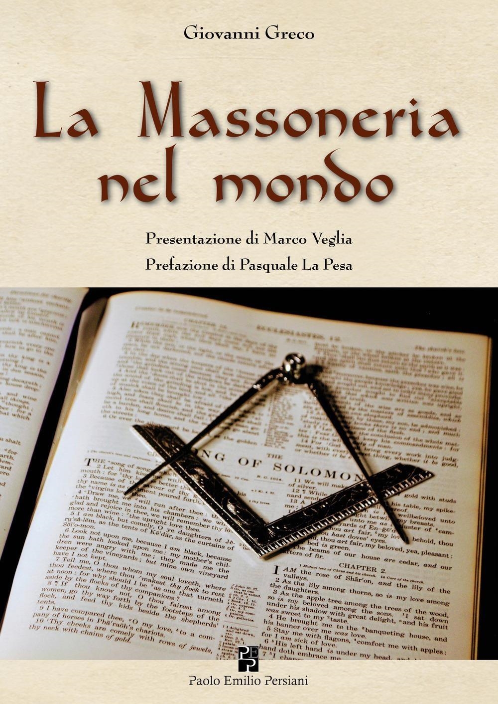 Libri Giovanni Greco - La Massoneria Del Mondo NUOVO SIGILLATO, EDIZIONE DEL 14/03/2024 SUBITO DISPONIBILE