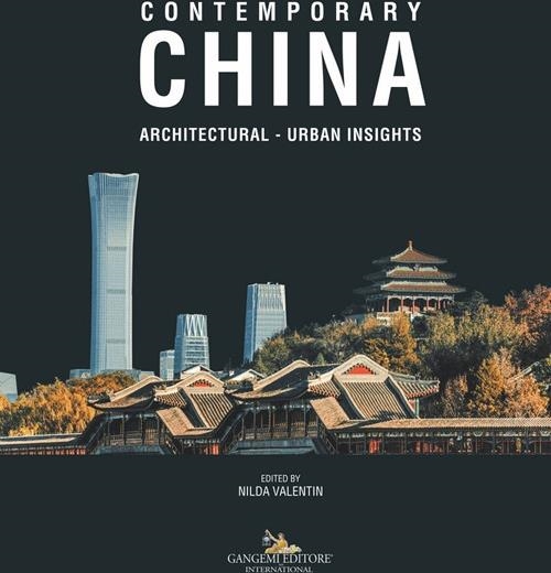Libri Contemporary China. Architectural, Urban Insights NUOVO SIGILLATO, EDIZIONE DEL 28/12/2023 SUBITO DISPONIBILE