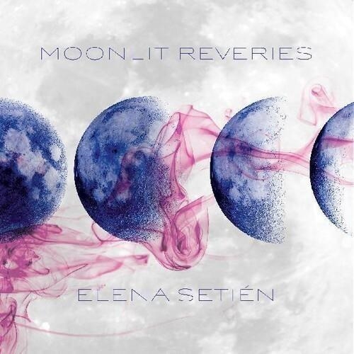 Vinile Elena Setien - Moonlit Reveries Translucent Viny NUOVO SIGILLATO EDIZIONE DEL SUBITO DISPONIBILE blu