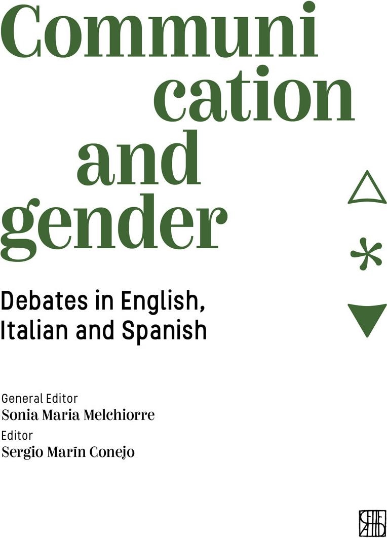 Libri Communication And Gender. Debates In English, Italian And Spanish NUOVO SIGILLATO, EDIZIONE DEL 15/12/2023 SUBITO DISPONIBILE