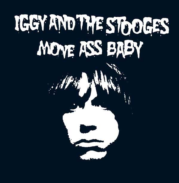 Audio Cd Iggy & The Stooges - Move Ass Baby NUOVO SIGILLATO, EDIZIONE DEL 04/04/2011 SUBITO DISPONIBILE