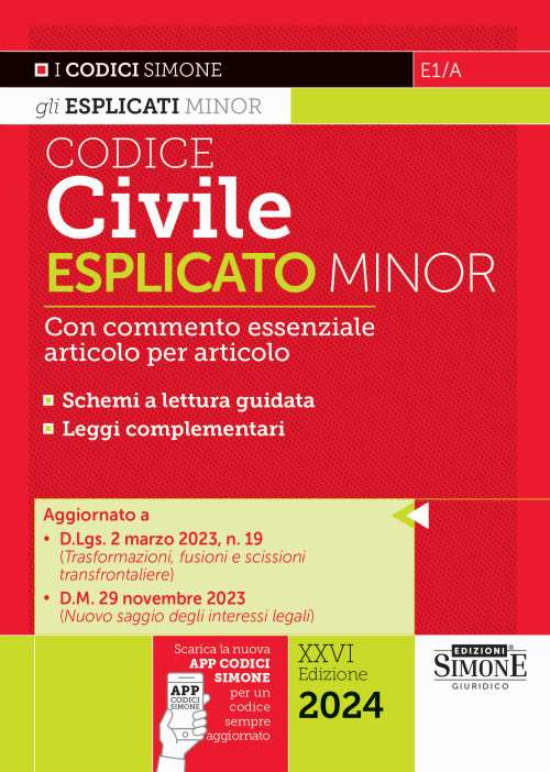 Libri Codice Civile Esplicato. Ediz. Minor. Con App NUOVO SIGILLATO, EDIZIONE DEL 10/01/2024 SUBITO DISPONIBILE