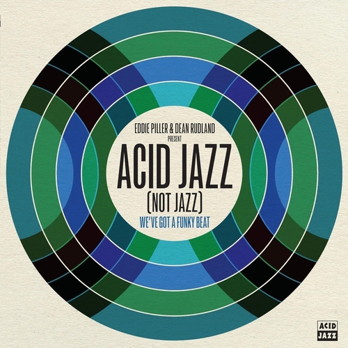 Vinile Eddie Piller & Dean Rudland Present Acid Jazz (Not Jazz) / Various NUOVO SIGILLATO, EDIZIONE DEL 16/02/2024 SUBITO DISPONIBILE