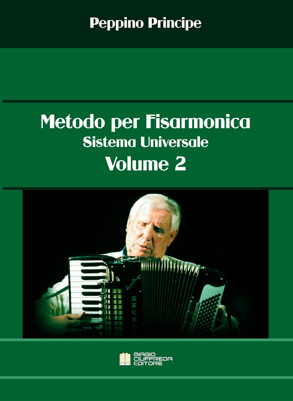 Libri Peppino Principe - Jazz Accordion Studio. Vol. 2 NUOVO SIGILLATO, EDIZIONE DEL 18/01/2024 SUBITO DISPONIBILE