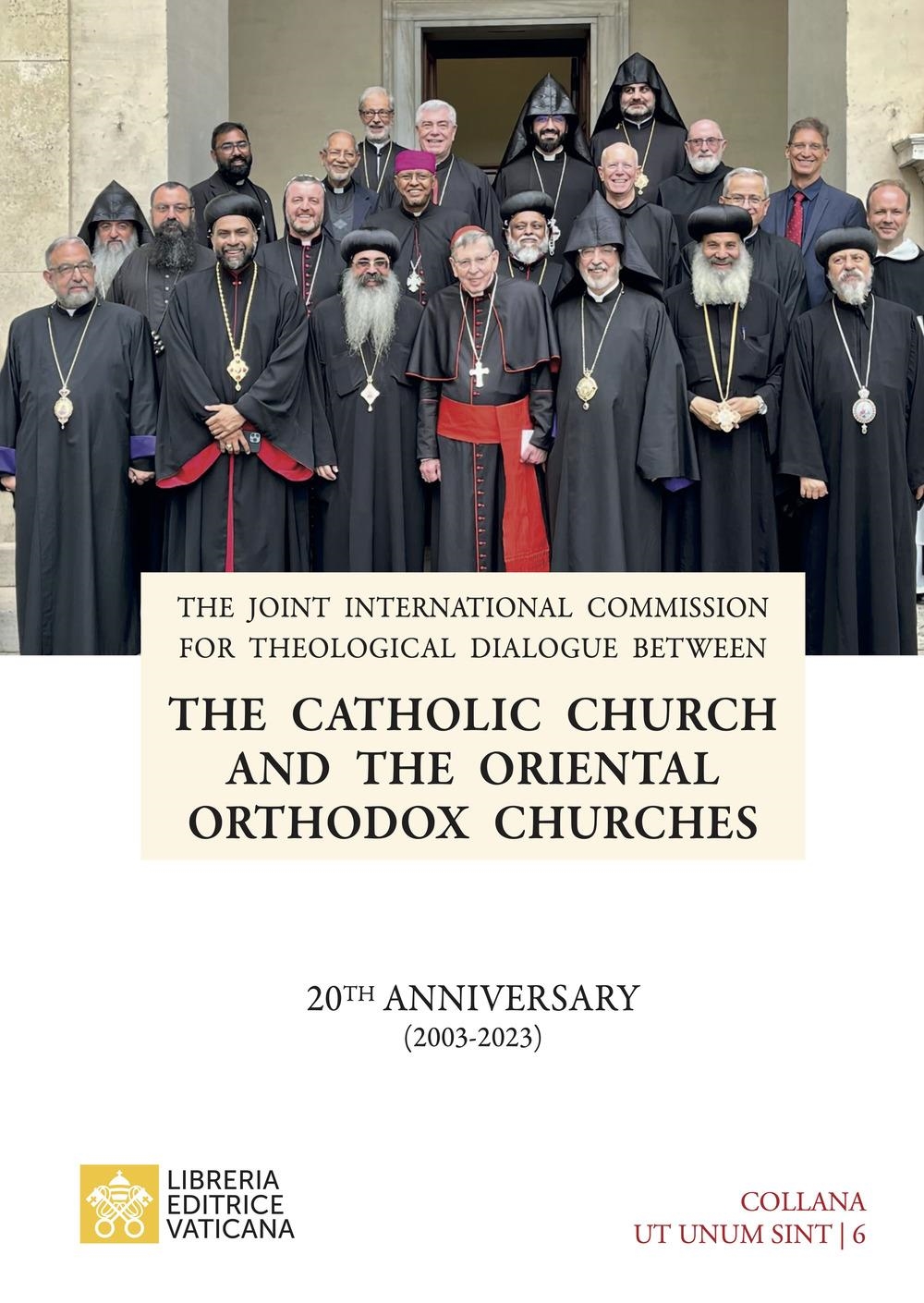 Libri Catholic Church And The Oriental Orthodox Churches. 20TH Anniversary (2003-2023) (The) NUOVO SIGILLATO, EDIZIONE DEL 18/01/2024 SUBITO DISPONIBILE
