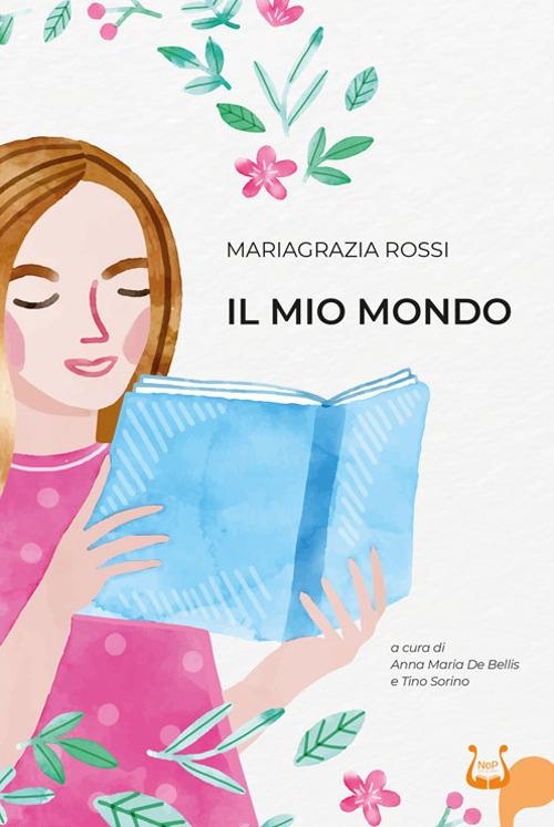 Libri Rossi Maria Grazia - Il Mio Mondo. Nuova Ediz. NUOVO SIGILLATO, EDIZIONE DEL 26/01/2024 SUBITO DISPONIBILE