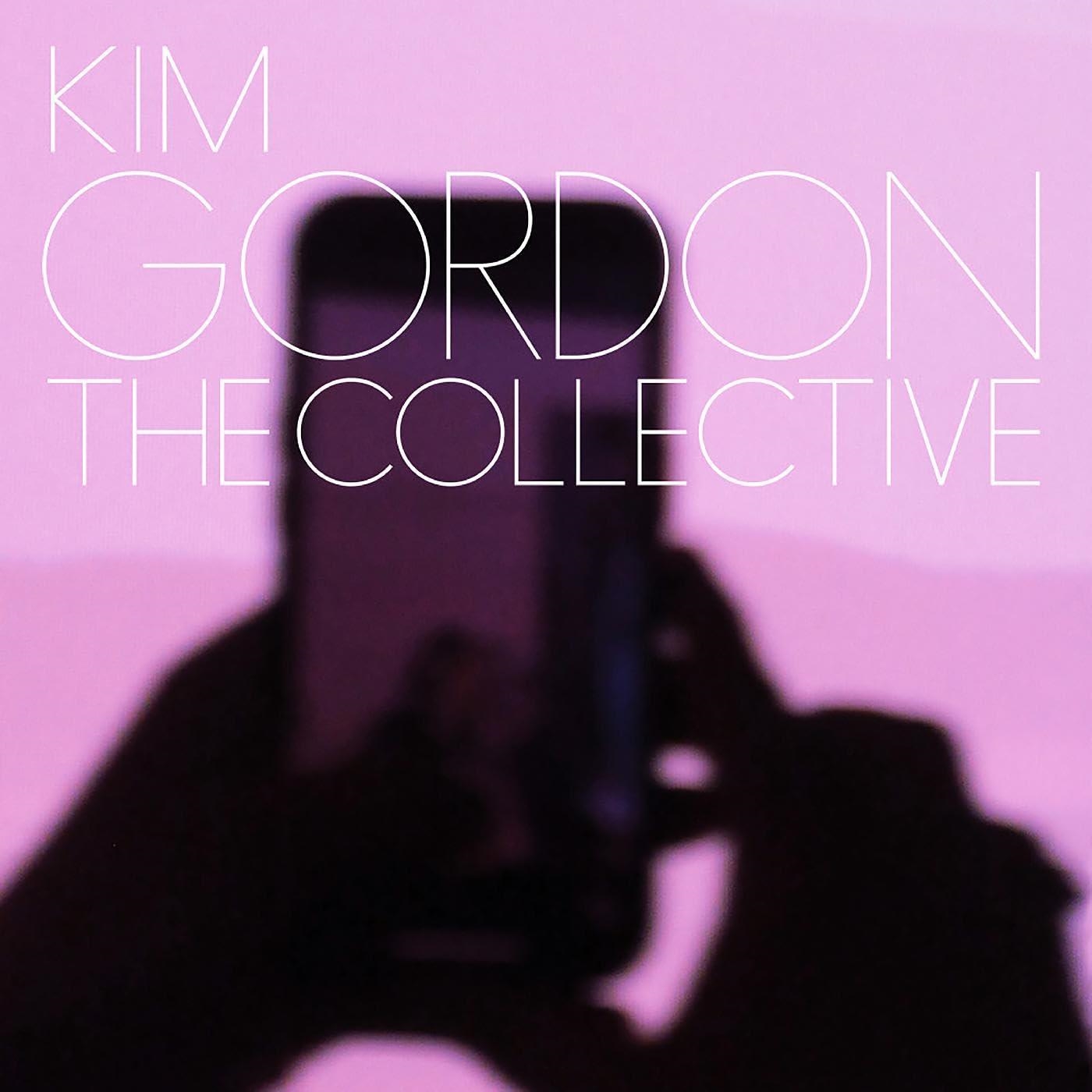 Vinile Kim Gordon - The Collective NUOVO SIGILLATO EDIZIONE DEL SUBITO DISPONIBILE