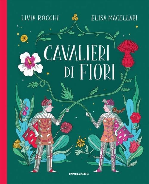 Libri Livia Rocchi - Cavalieri Di Fiori NUOVO SIGILLATO, EDIZIONE DEL 07/02/2024 SUBITO DISPONIBILE