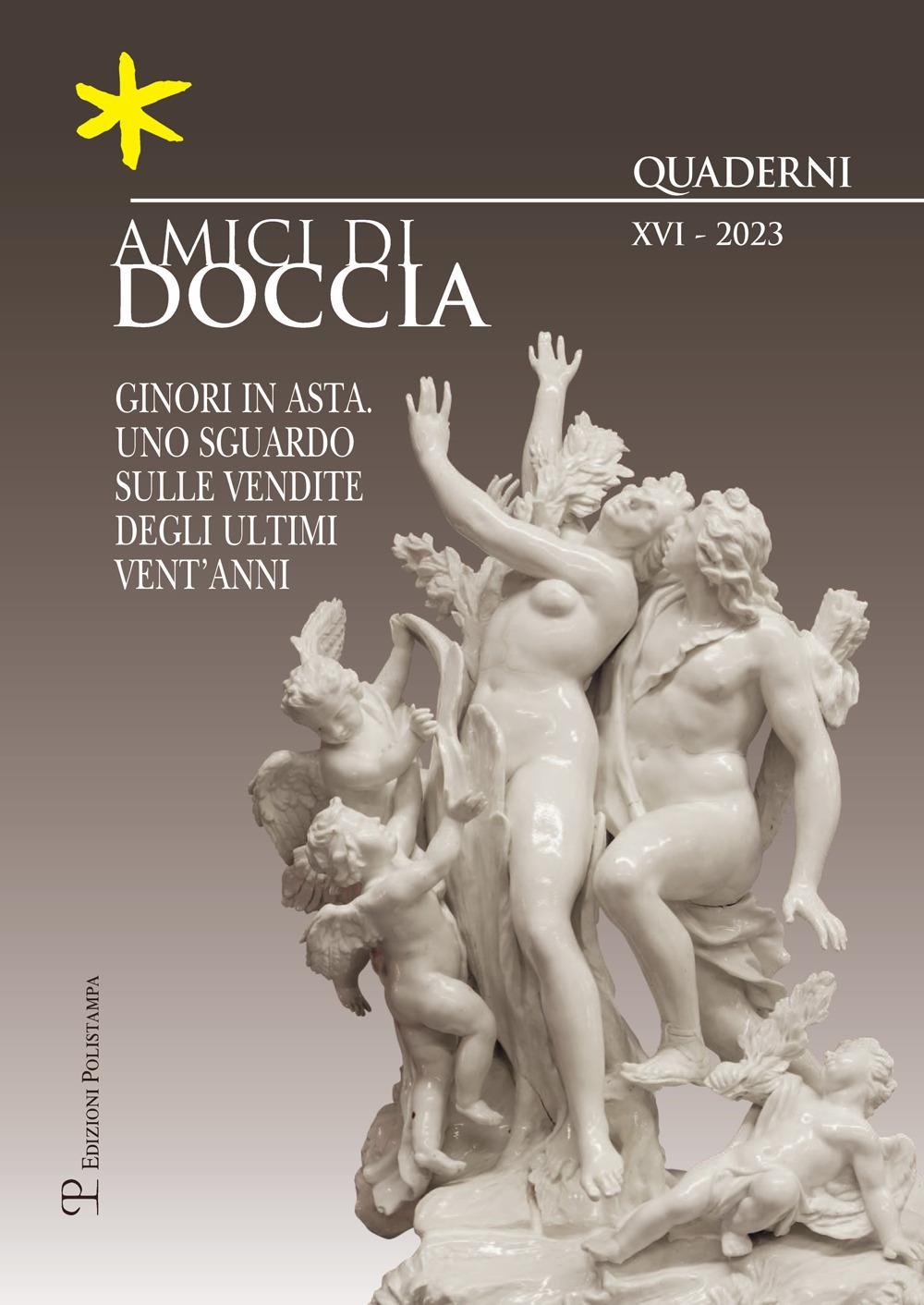 Libri Amici Di Doccia. Quaderni (2023) Vol 16 NUOVO SIGILLATO, EDIZIONE DEL 14/02/2024 SUBITO DISPONIBILE