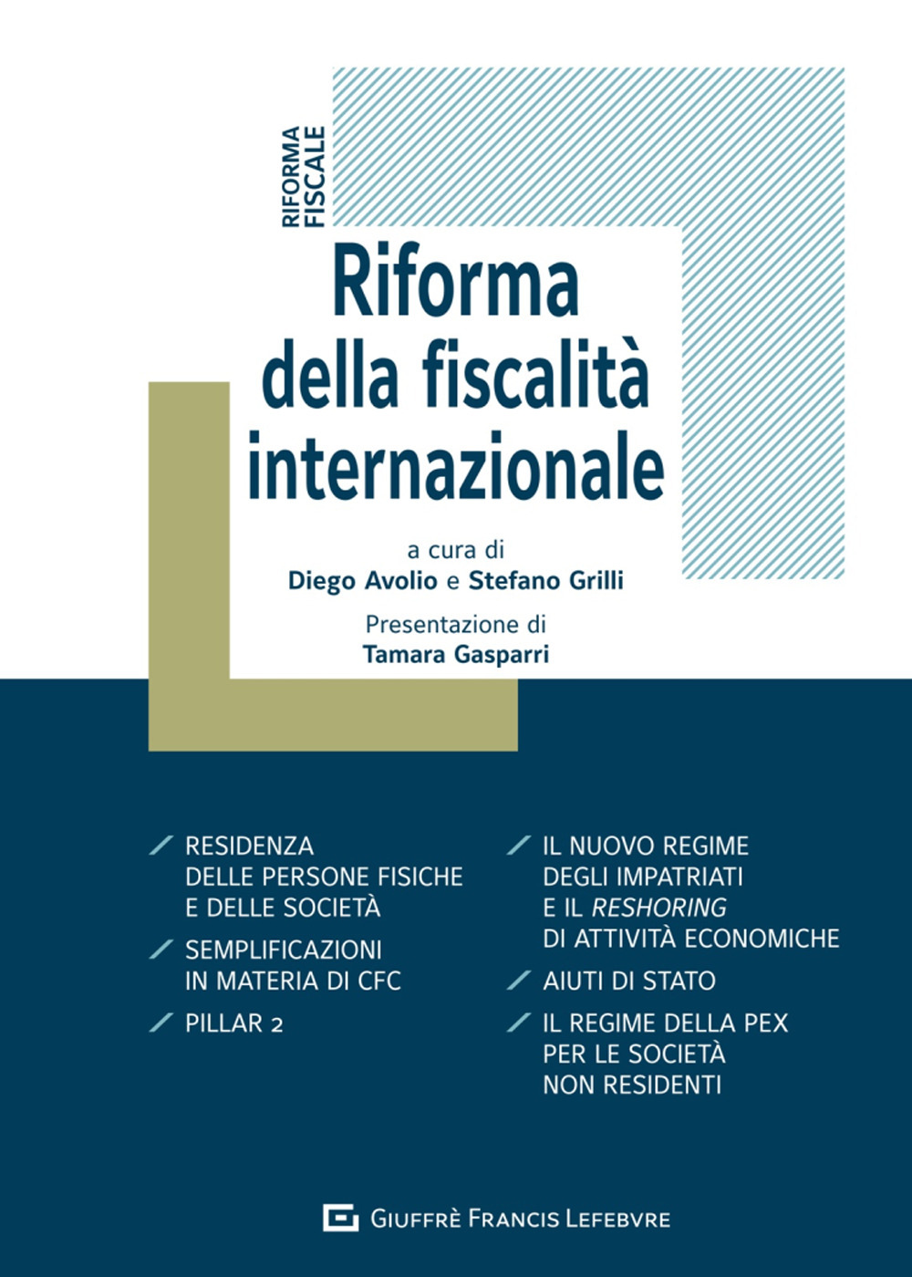 Libri Riforma Della Fiscalita Internazionale NUOVO SIGILLATO, EDIZIONE DEL 19/02/2024 SUBITO DISPONIBILE