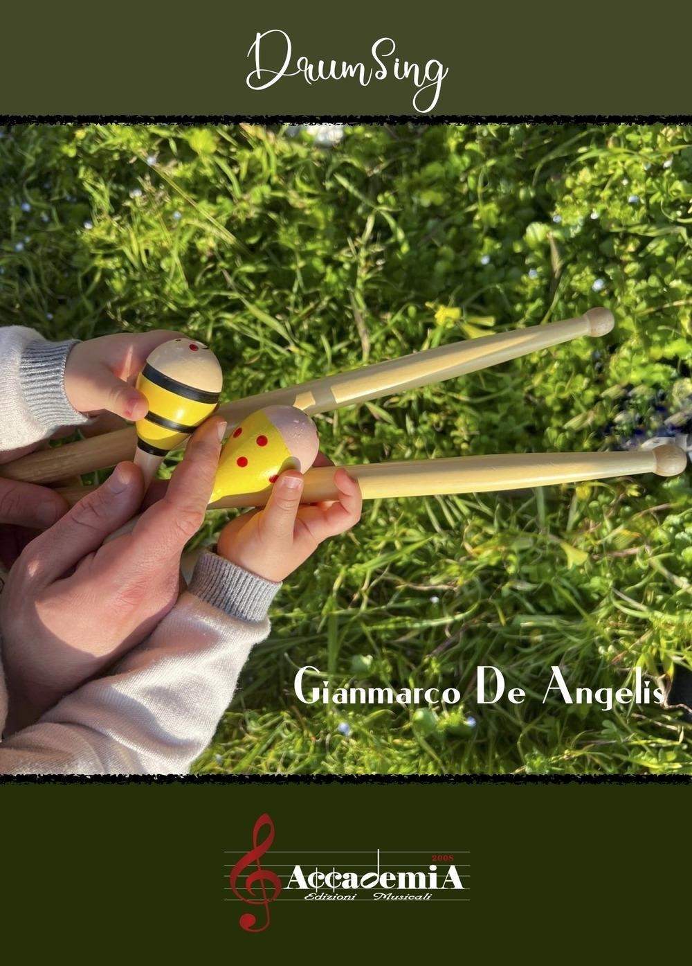 Libri De Angelis Gianmarco - Drumsing. Partitura NUOVO SIGILLATO, EDIZIONE DEL 20/02/2024 SUBITO DISPONIBILE